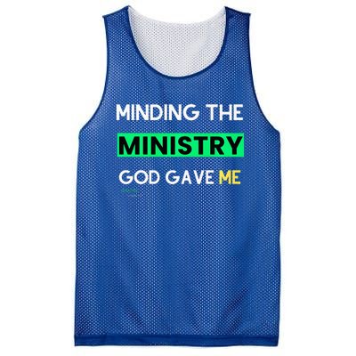 Minding The Ministry God Gave Me A Somebody Mesh Reversible Basketball Jersey Tank