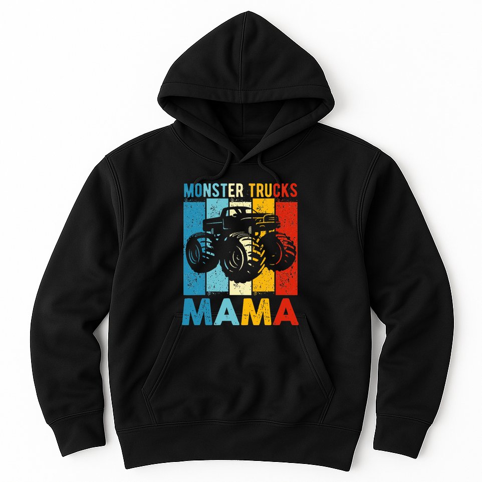 Monster Truck Monster Truck Mama Girl Mom Hoodie