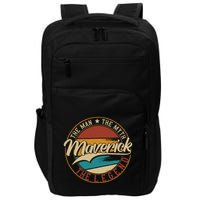 Maverick The Man The Myth The Legend Impact Tech Backpack