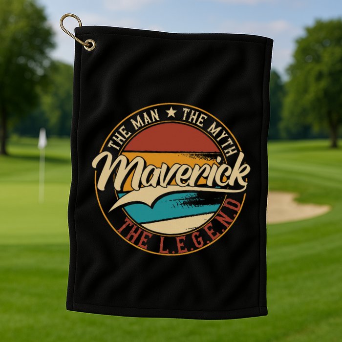Maverick The Man The Myth The Legend Golf Towel