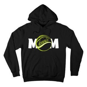 Mother Tennis Mom Funny Tennis Tall Hoodie