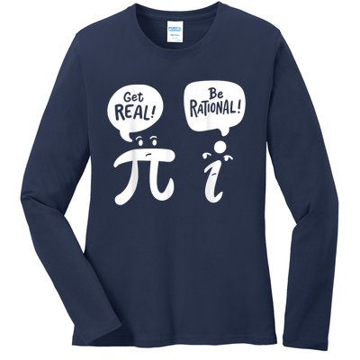 Math Teacher Math Student Be Real Get Rational Ladies Long Sleeve Shirt