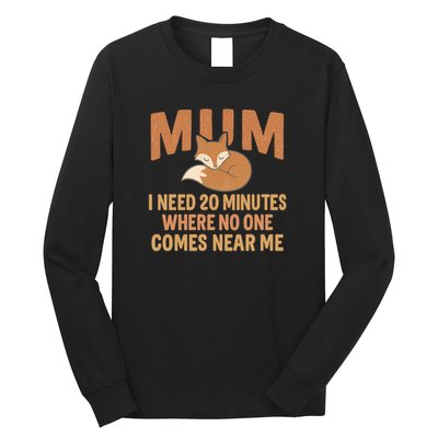 Mum Time-Out Long Sleeve Shirt
