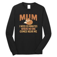 Mum Time-Out Long Sleeve Shirt