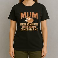 Mum Time-Out T-Shirt