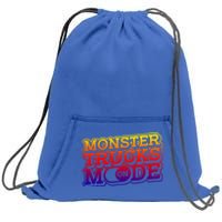 Monster Trucks Mode On Funny Gift Monstertruck Show Monster Truck Funny Gift Sweatshirt Cinch Pack Bag