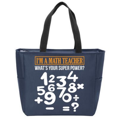 Math Teacher Math Super Power Design Gifts Zip Tote Bag