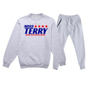 Miss Terry Make Nick Mean Again Funny Tees Premium Crewneck Sweatsuit Set