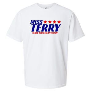 Miss Terry Make Nick Mean Again Funny Tees Sueded Cloud Jersey T-Shirt