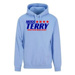 Miss Terry Make Nick Mean Again Funny Tees Unisex Surf Hoodie