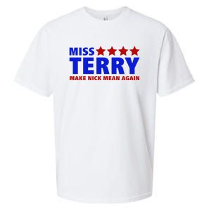 Miss Terry Make Nick Mean Again Funny Tees Sueded Cloud Jersey T-Shirt