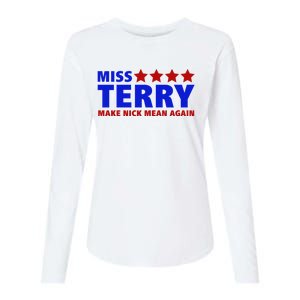 Miss Terry Make Nick Mean Again Funny Tees Womens Cotton Relaxed Long Sleeve T-Shirt