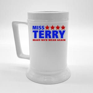 Miss Terry Make Nick Mean Again Funny Tees Beer Stein