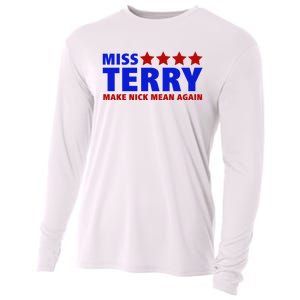 Miss Terry Make Nick Mean Again Funny Tees Cooling Performance Long Sleeve Crew