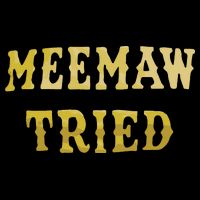 Meemaw Tried Cooling Performance Crew T-Shirt