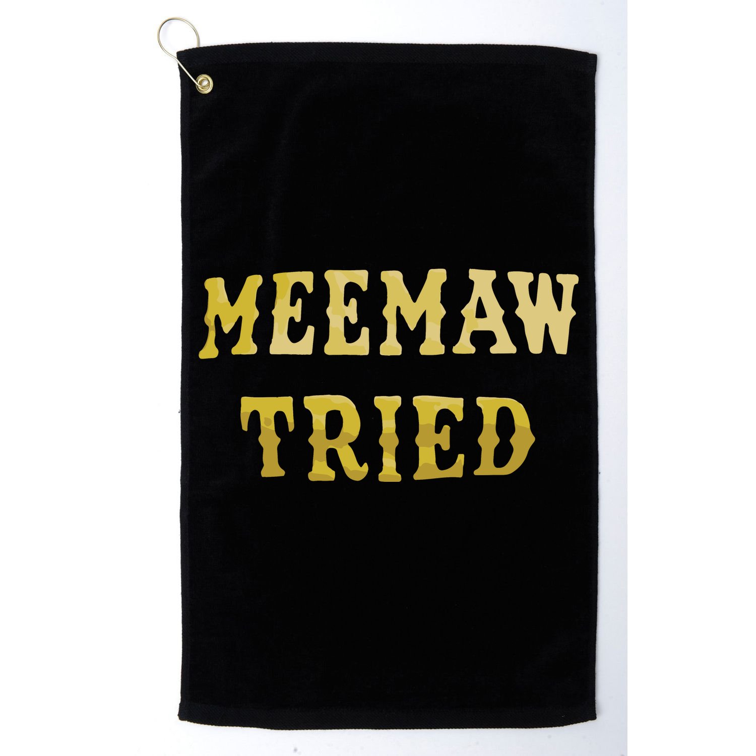 Meemaw Tried Golf Towel
