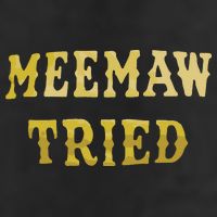 Meemaw Tried Golf Towel