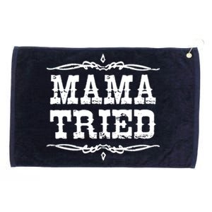 Mama Tried Grommeted Golf Towel