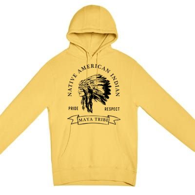 Maya Tribe Native American Indian Pride Respect Darker Gift Premium Pullover Hoodie