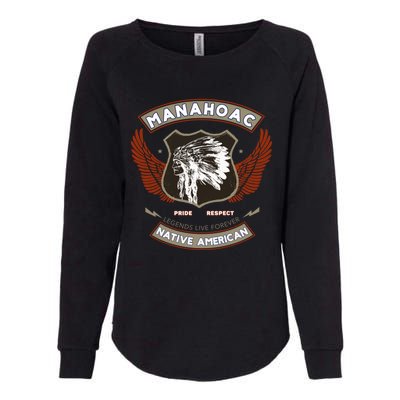 Manahoac Tribe Native American Indian Pride Respect Retro Cute Gift Womens California Wash Sweatshirt