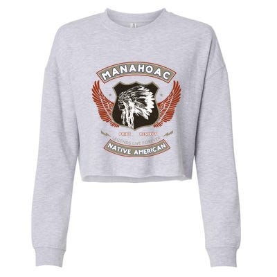 Manahoac Tribe Native American Indian Pride Respect Retro Cute Gift Cropped Pullover Crew