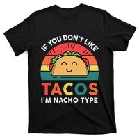 Mexican Taco Nacho Type Mexico Pride Funny Fiesta T-Shirt