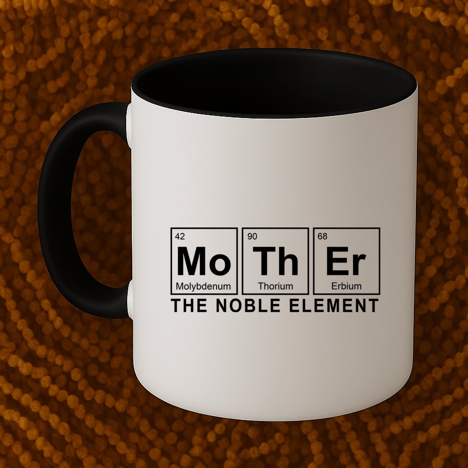 Mother The Noble Element Mug