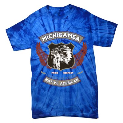 Michigamea Tribe Native American Indian Pride Respect Gift Tie-Dye T-Shirt