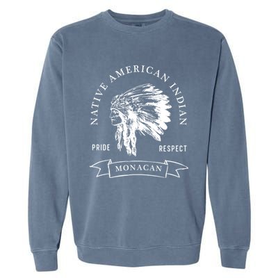 Monacan Tribe Native American Indian Pride Respect Vintage Great Gift Garment-Dyed Sweatshirt