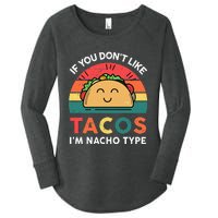 Mexican Taco Nacho Type Mexico Pride Funny Fiesta Women's Perfect Tri Tunic Long Sleeve Shirt