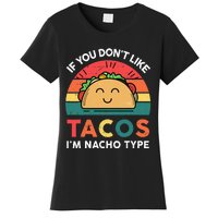 Mexican Taco Nacho Type Mexico Pride Funny Fiesta Women's T-Shirt