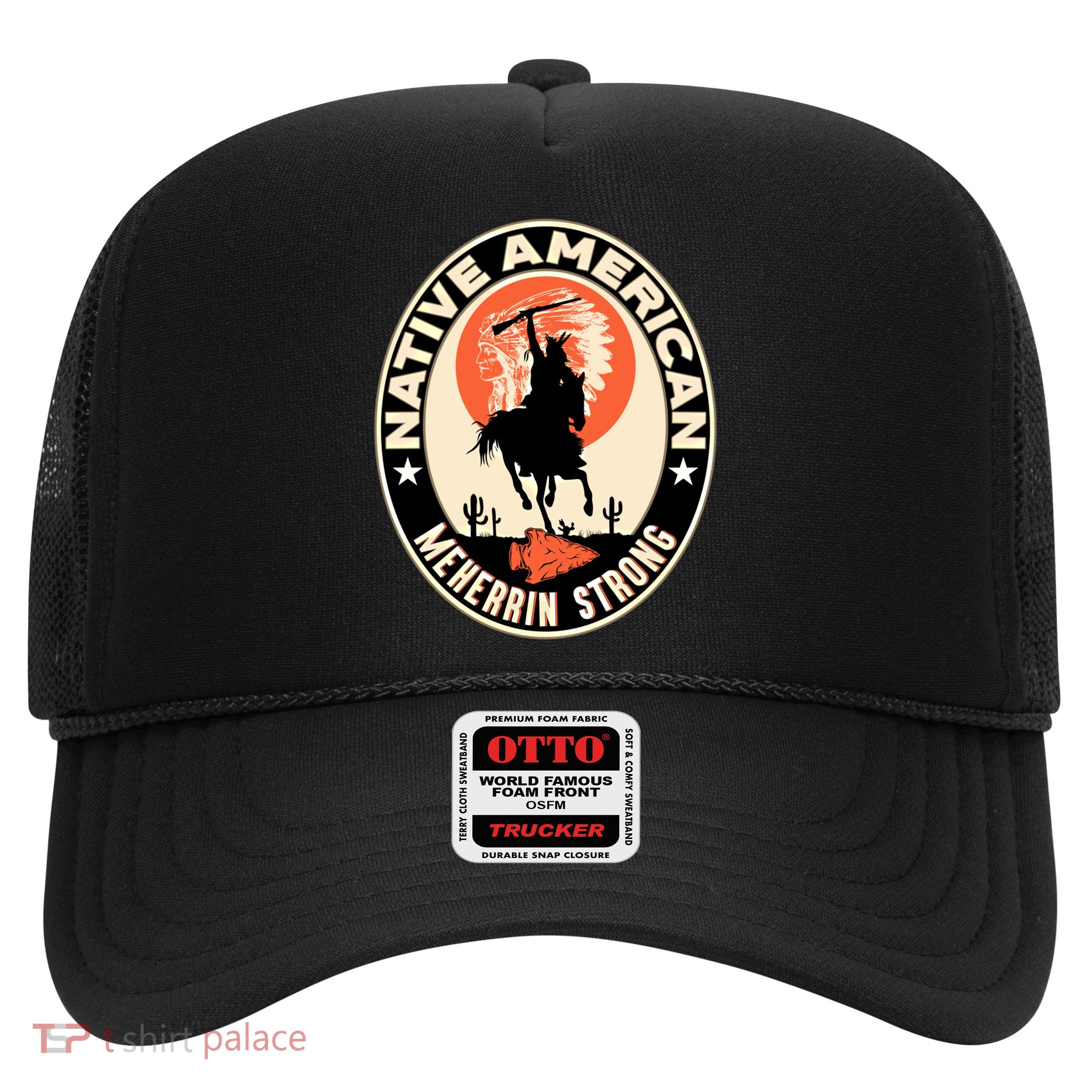 Meherrin Tribe Native American Indian Pride Art Deco Gift Trucker Hat