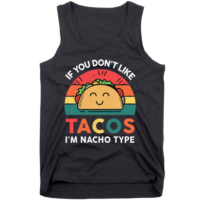 Mexican  Taco Nacho Type Mexico Pride Funny Fiesta Tank Top