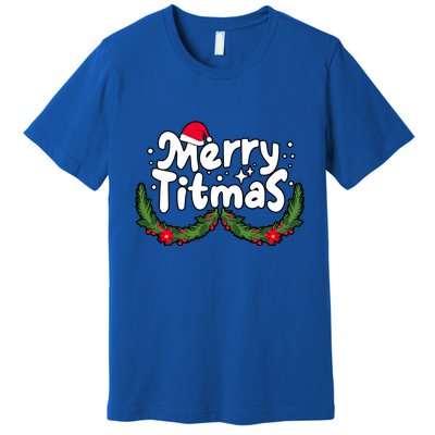 Merry Titmas Naughty Christmas Xmas Premium T-Shirt