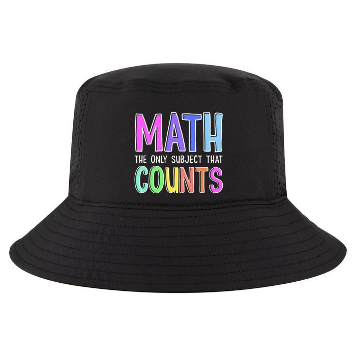 Math The Only Subject That Counts Happy 100 Days Of School Cool Comfort Performance Bucket Hat