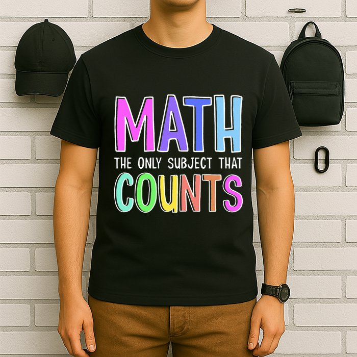 Math The Only Subject That Counts Happy 100 Days Of School T-Shirt