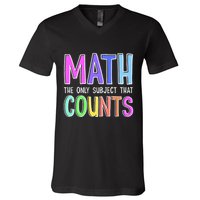 Math The Only Subject That Counts Happy 100 Days Of School V-Neck T-Shirt