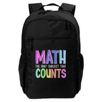 Math The Only Subject That Counts Happy 100 Days Of School Backpack
