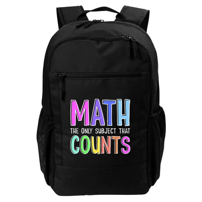 Math The Only Subject That Counts Happy 100 Days Of School Backpack