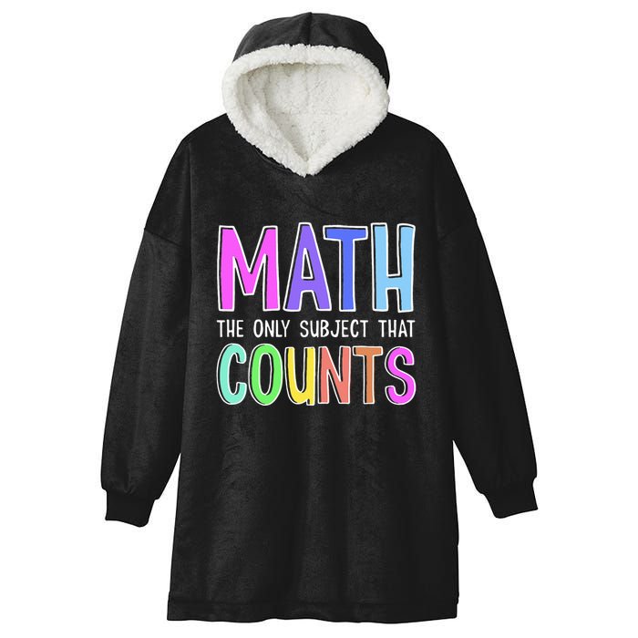 Math The Only Subject That Counts Happy 100 Days Of School Hooded Wearable Blanket