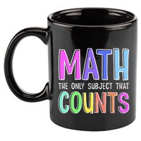 Math The Only Subject That Counts Happy 100 Days Of School 11oz C Handle Ceramic Mug