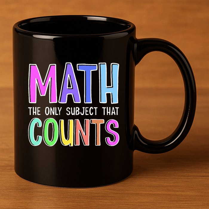 Math The Only Subject That Counts Happy 100 Days Of School 11oz C Handle Ceramic Mug