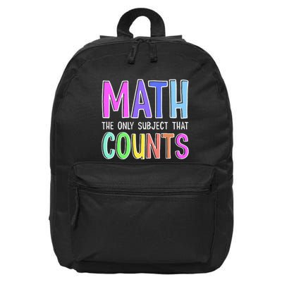 Math The Only Subject That Counts Happy 100 Days Of School 16 in Basic Backpack