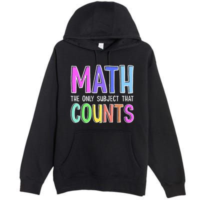Math The Only Subject That Counts Happy 100 Days Of School Premium Pullover Hoodie