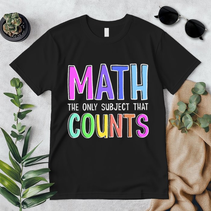 Math The Only Subject That Counts Happy 100 Days Of School Premium T-Shirt