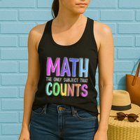 Math The Only Subject That Counts Happy 100 Days Of School Womens Tank Top