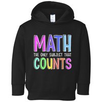 Math The Only Subject That Counts Happy 100 Days Of School Toddler Hoodie