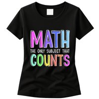 Math The Only Subject That Counts Happy 100 Days Of School Womens T-Shirt