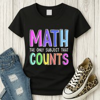 Math The Only Subject That Counts Happy 100 Days Of School Womens T-Shirt