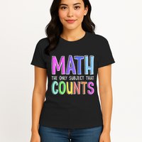 Math The Only Subject That Counts Happy 100 Days Of School Womens T-Shirt